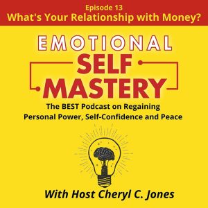 What is your relationship with money?