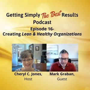 Creating lean and healthy organizations