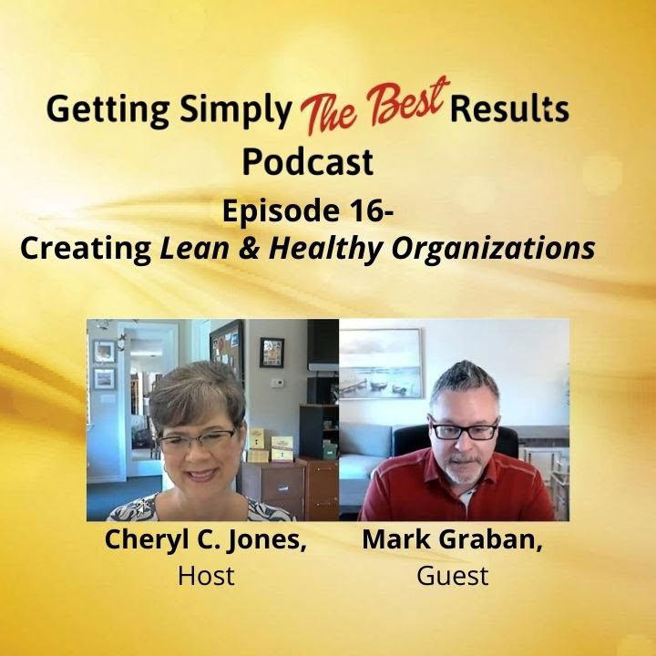 Creating lean and healthy organizations