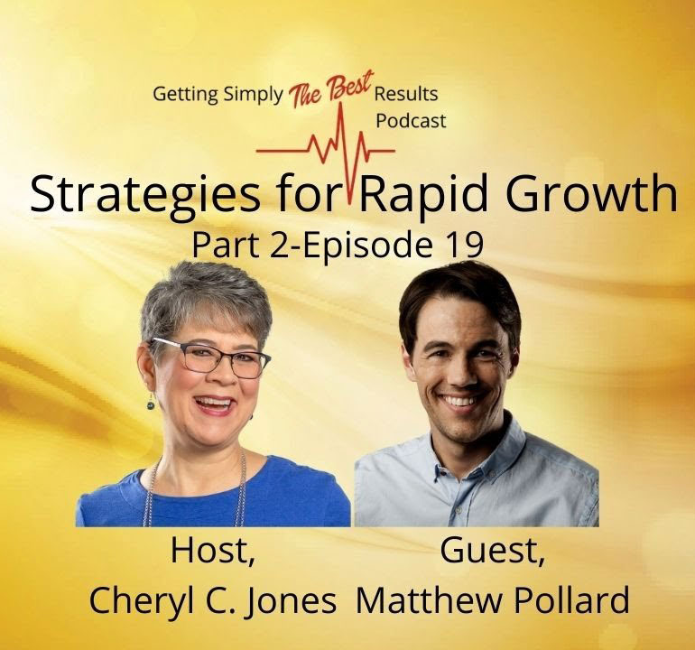 Strategies for rapid growth part 2
